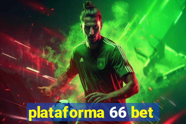 plataforma 66 bet